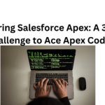 Mastering Salesforce Apex: A 30-Day Challenge to Ace Apex Coding Interviews