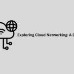 Exploring Cloud Networking: A Dive into AWS